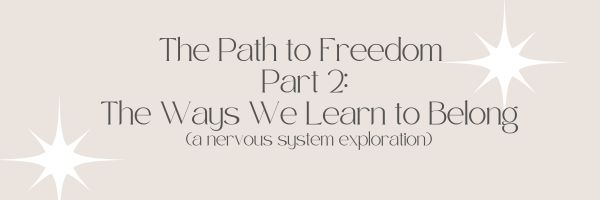 Your Path to Freedom Pt 2 – Belonging