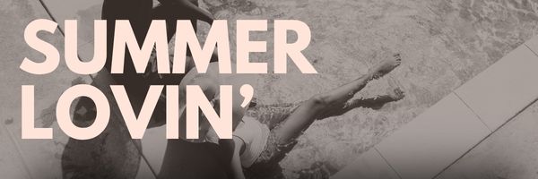 Summer Lovin’